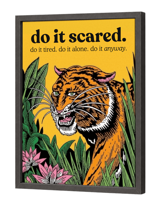 DO IT SCARED